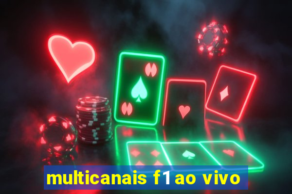 multicanais f1 ao vivo